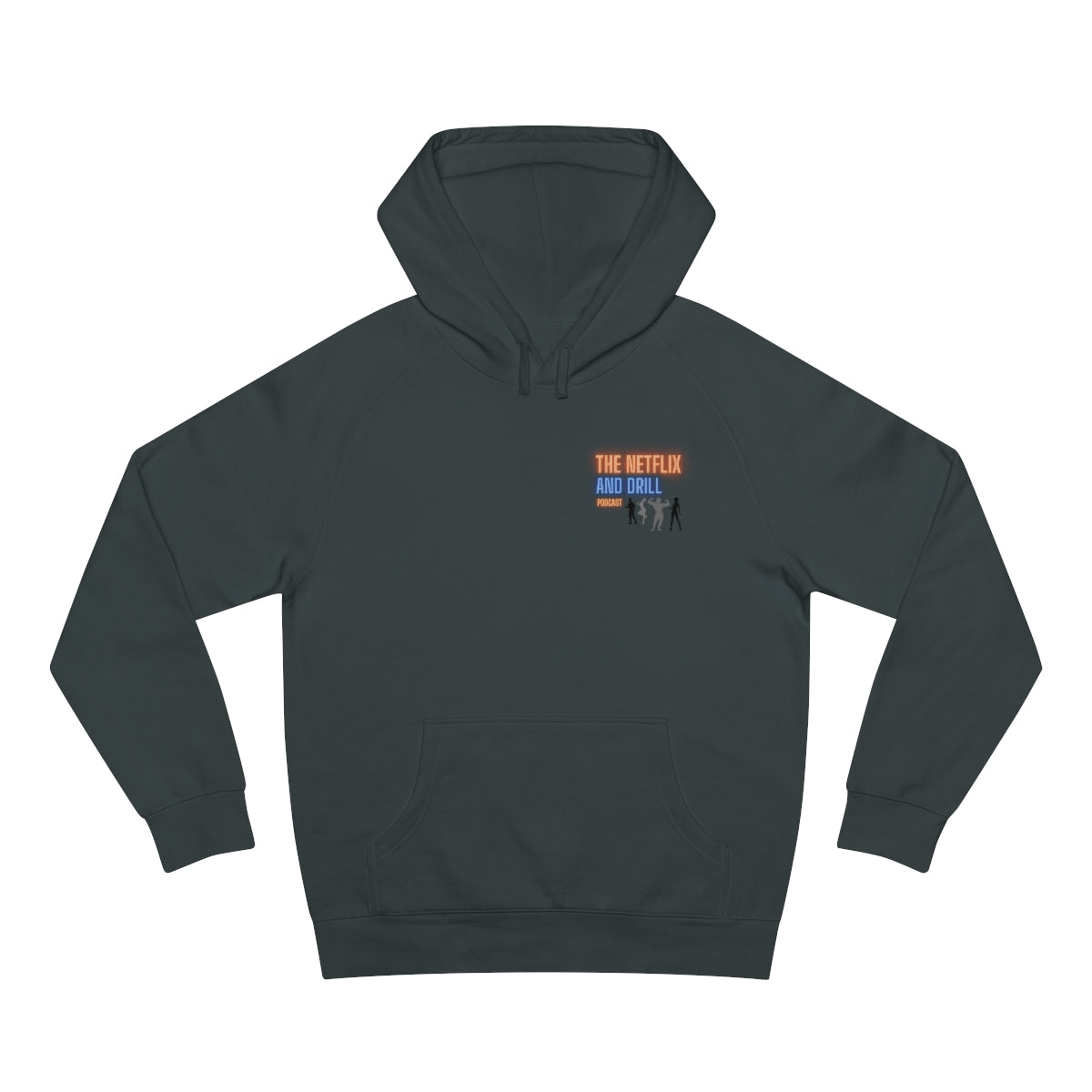 NETFLIX AND DRILL AS COLOUR premium Unisex Supply Hoodie